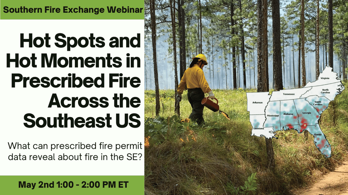 The Southern Fire Exchange is hosting a webinar this Thursday, May 2nd entitled Hot Spots and Hot Moments in Prescribed Fire Across the Southeast US. Get full details and registration information using the provided link. @SEfirescience #FireScience southernfireexchange.org/calendar/sfe-w…