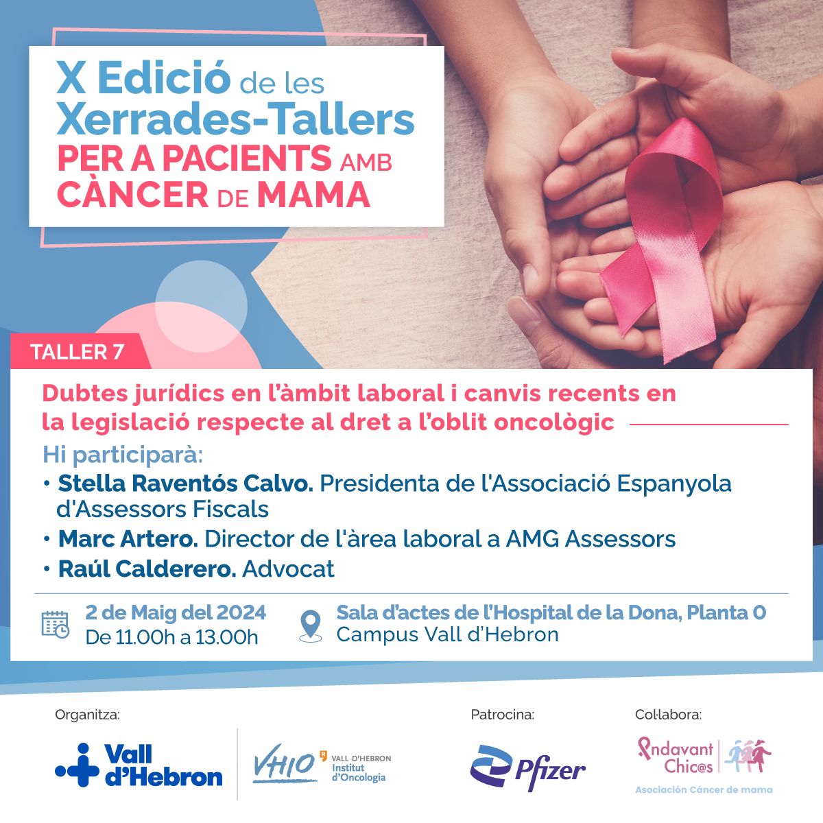 Nou taller per a pacients amb #CàncerMama del @VHIO 🔹 Dubtes jurídics en l'àmbit laboral i canvis recents en la legislació respecte al dret a l'oblit oncològic 🗓️ 2 de maig ⏰ D'11 h a 13 h 🗣️ Amb Stella Raventós, Marc Artero i Raúl Calderero