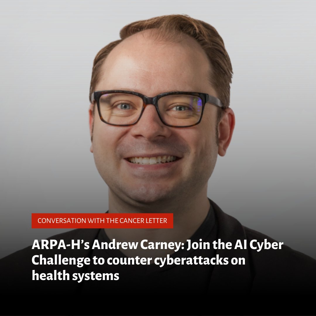 “In the wake of recent cyberattacks targeting our nation’s digital health infrastructure, there is increased urgency to develop straightforward and dependable solutions to protect patients’ data and access to care.” - Director @rwegrzyn of @ARPA_H. cancerletter.com/conversation-w…