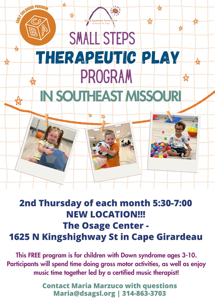 Down Syndrome Association of Greater St. Louis - Small Steps Therapeutic Play Program in Southeast Missouri 2nd Thursday of each month - 5:30-7:00 Osage Center - Cape Girardeau