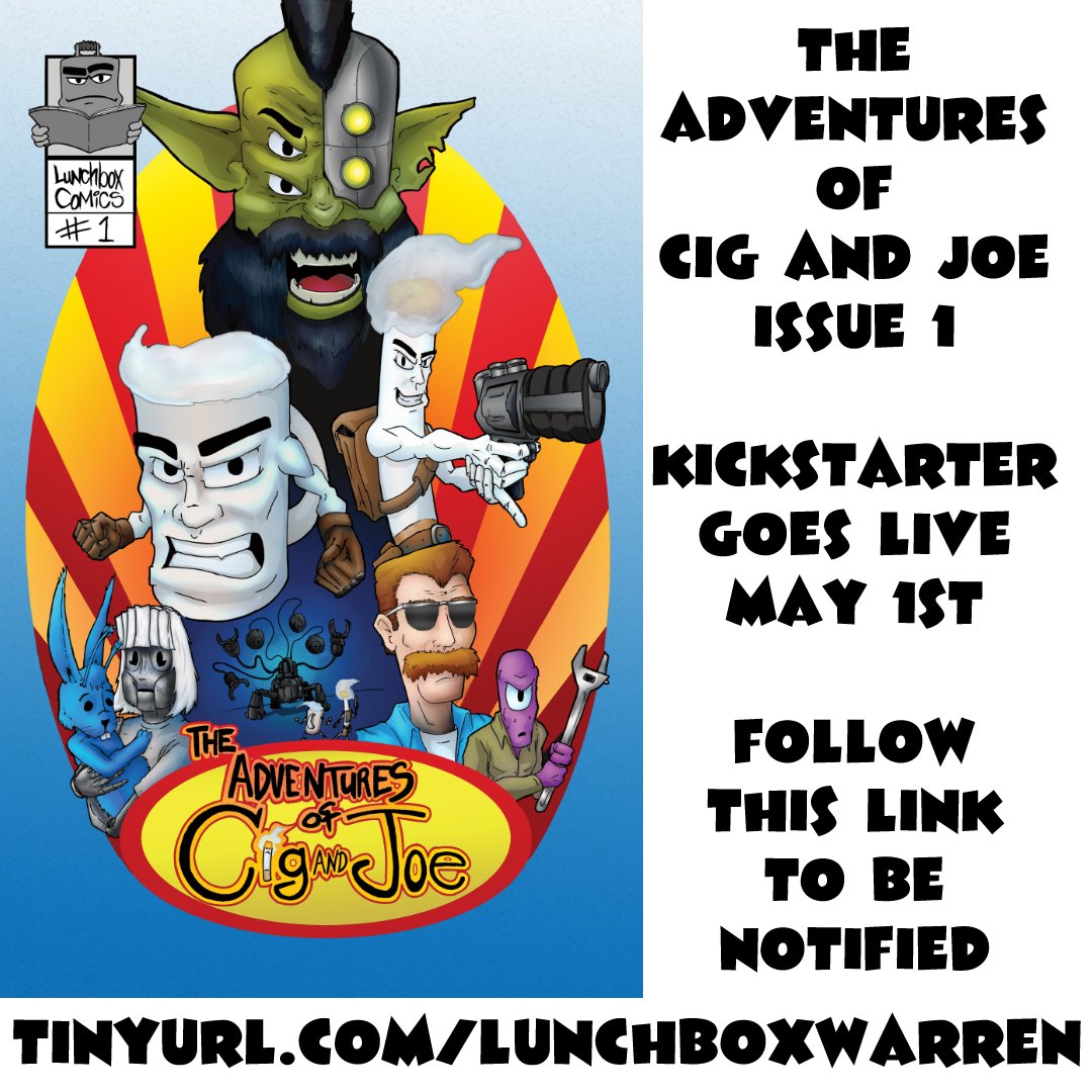 WE GO LIVE TOMORROW!!!!! The Adventures of Cig and Joe issue 1 Kickstarter launches tomorrow. The book is done and ready to send off to the printers. - Custom art. - Wrap around sketch covers with custom art. - Art on your Gemini mailer. - A guest appearance in issue 2 on