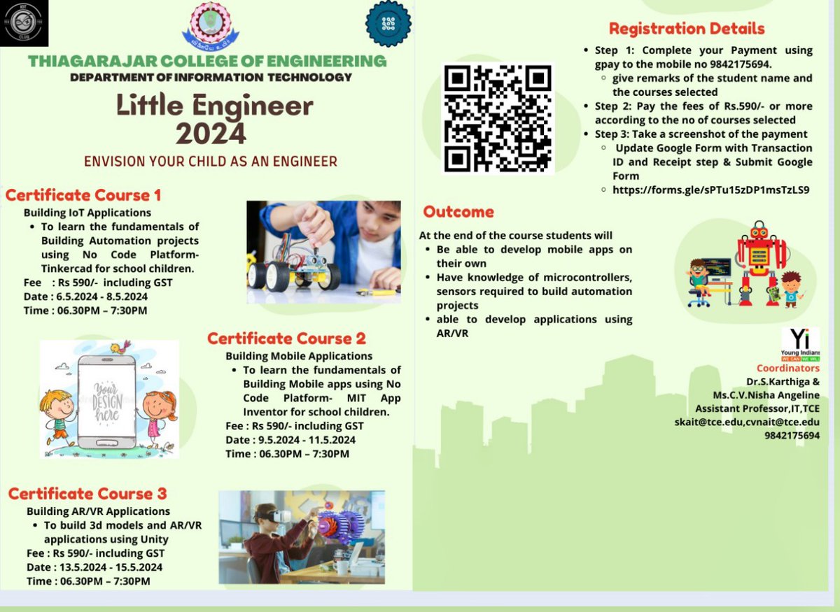 🎉 Excited for #LittleEngineer2024! Explore Automation, Mobile Development, and AR/VR with us. Register now for just Rs.590/course. Don't miss out! 💻📱🕶️ #TCEITDepartment #OnlineEvent