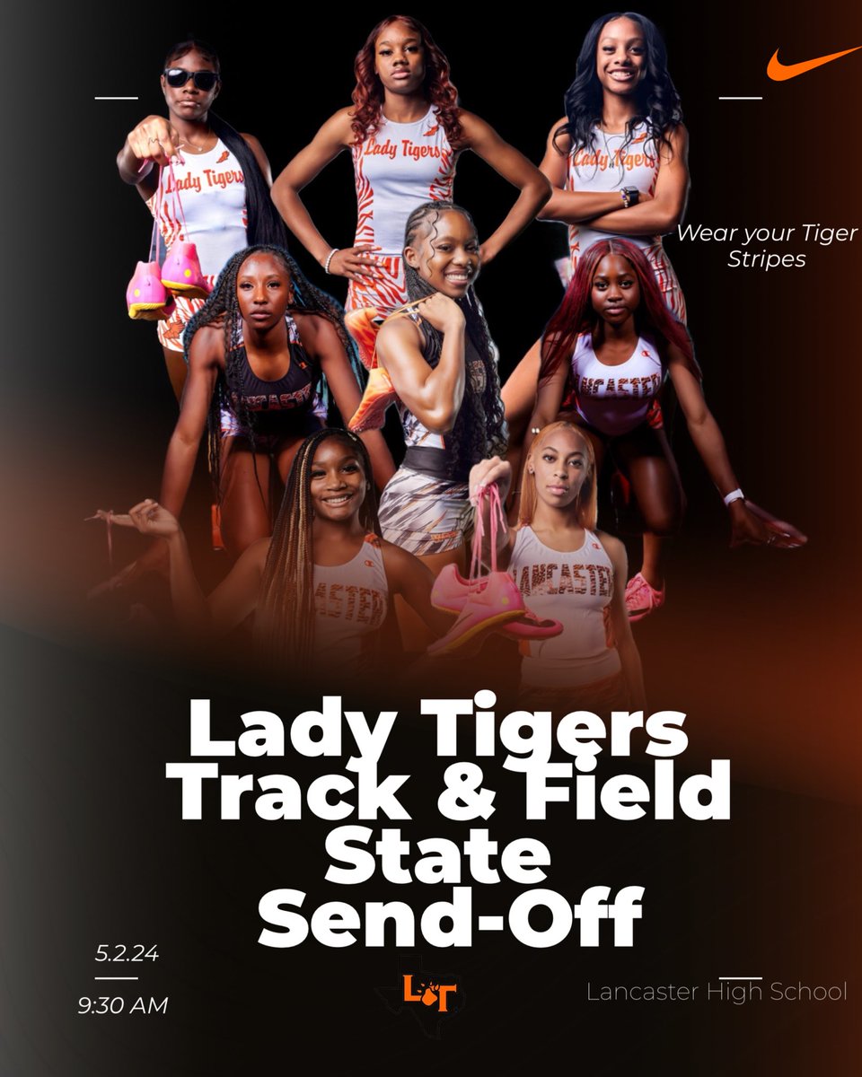 Lady Tigers State Send-Off Thursday May 2nd at 9:30 AM! 📍Lancaster High School 🐅 Wear your Tiger Stripes and send our ladies off in style! WE before ME #WEBOSpeed @WeboTigerSports @LancasterISD