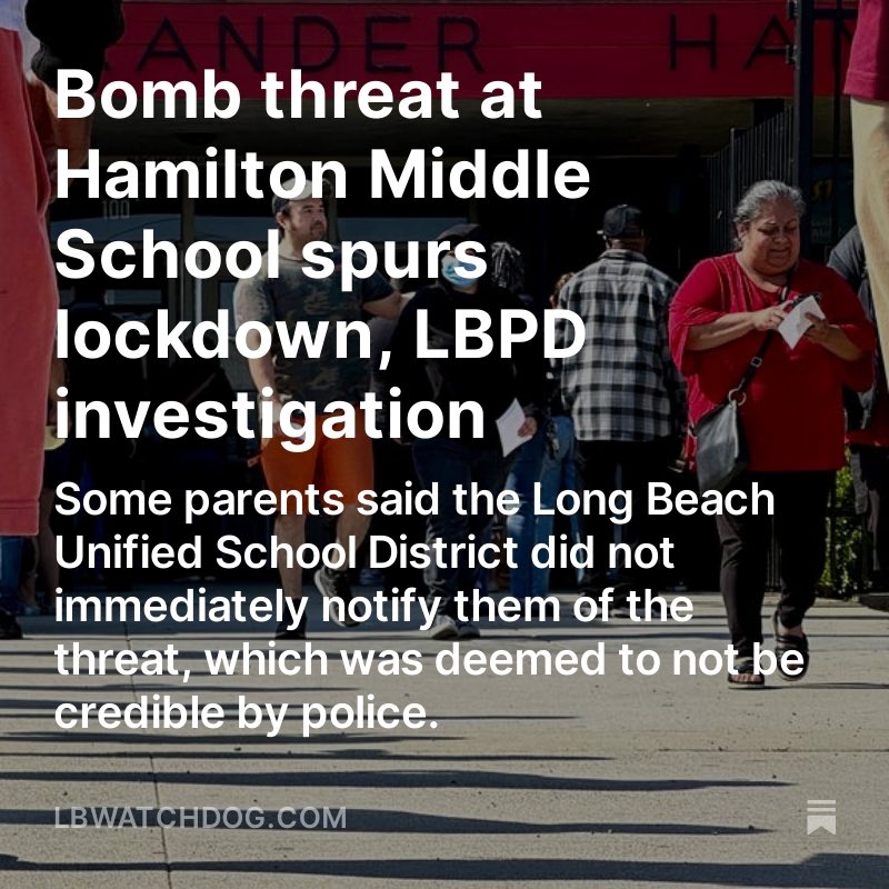 Fernando Haro and Brandon Richardson: Hamilton Middle School in North Long Beach was placed on lockdown Tuesday morning while authorities investigated a bomb threat that police later determined was unfounded. Read it on the Watchdog: lbwatchdog.com/p/bomb-threat-…