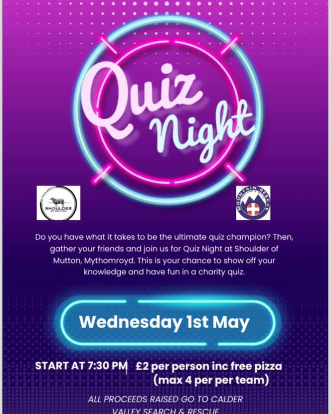 This month’s #quiznight, hosted by the Shoulder of Mutton, Mytholmroyd, takes place on Wed 1st May from 19:30
It’s £2 pp to enter, with teams of a maximum of 4, free pizza and all proceeds will go to <a href="/CalderValleySRT/">Calder Valley SRT</a>
Happy quizzing!