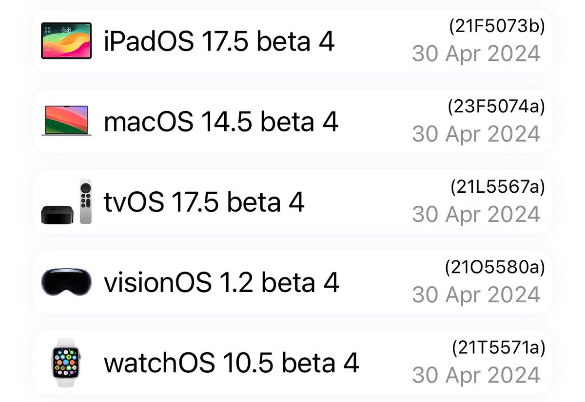 Other updates Apple released:

iPadOS 17.5 beta 4 (21F5073b)
macOS 14.5 beta 4 (23F5074a)
tvOS 17.5 beta 4 (21L5567a)
visionOS 1.2 beta 4 (2105580a)
watchOS 10.5 beta 4 (21T5571a)