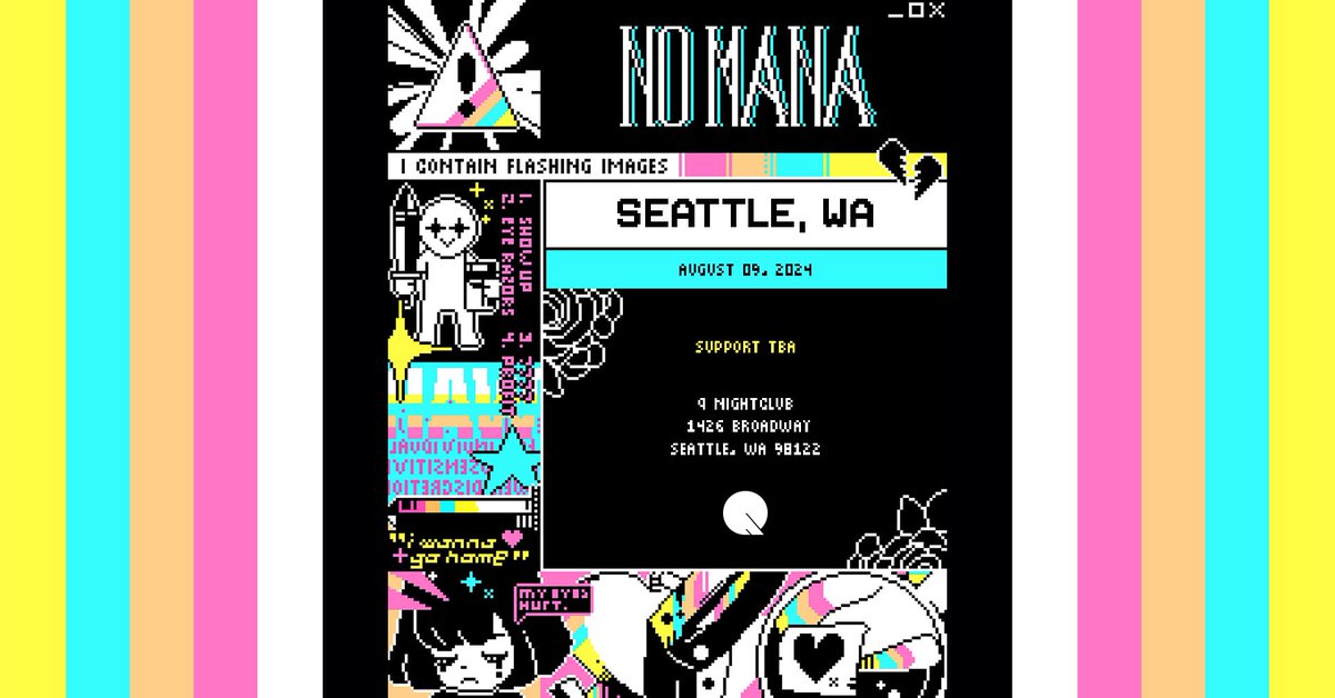 🚨JUST ANNOUNCED🚨 I Contain Flashing Images! ✨ Don’t miss @ihavenomanas as he returns to Seattle on August 9th with his video-game inspired aesthetic and electrifying dance floor tracks! 🎫 tinyurl.com/tdrpf4m6