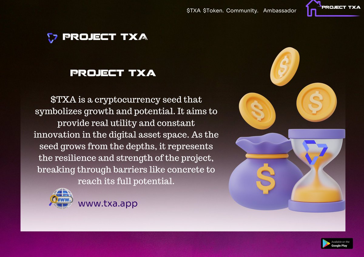$TXA is a cryptocurrency seed that symbolizes growth and potential. It aims to provide real utility and constant innovation in the digital asset space. As the seed grows from the depths, it represents the resilience and strength of the project, breaking through barriers like