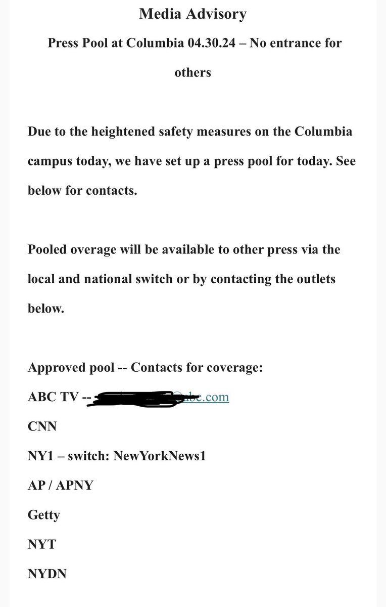 The 7 mainstream outlets in Columbia’s approved media pool are:

- ABC 
- Associated Press
- CNN
- Getty
- NY1 
- New York Times
- New York Daily News

No other outlets or freelancers/independents will be allowed on campus