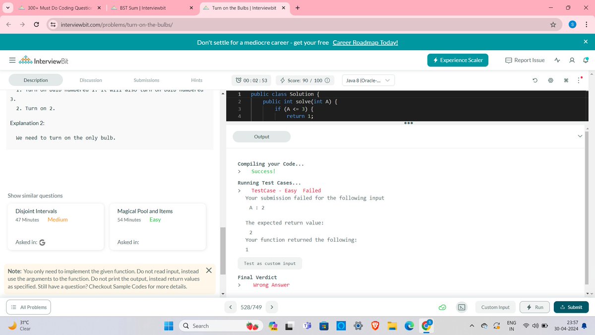 Day 120 of #365DaysOfCode with #ScalerDiscord! Today, Solve a Problem Turn on the Bulbs, on @InterviewBit. Making steady progress towards my coding goals! 💻📷 #CodeWithScaler #365DaysOfCodeScaler #LearningEveryday