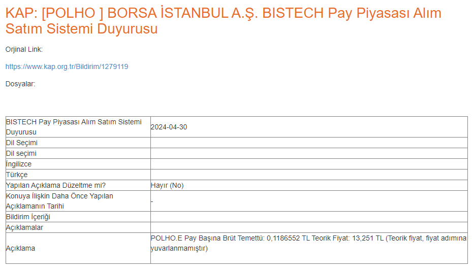 KAP: [POLHO ] BORSA İSTANBUL A.Ş. BISTECH Pay Piyasası Alım Satım Sistemi Duyurusu #polho #temettü