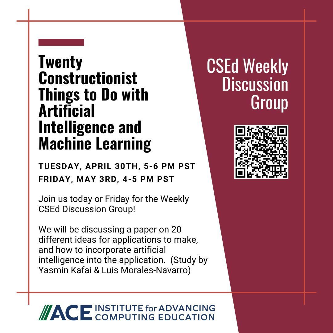 Join us today or Friday for an engaging #CSEd Discussion Group! We will be discussing 'Twenty Constructionist Things to Do with Artificial Intelligence and Machine Learning' by Yasmin Kafai and Luis Morales-Navarro. Click the link below to join! buff.ly/3uKy5wh