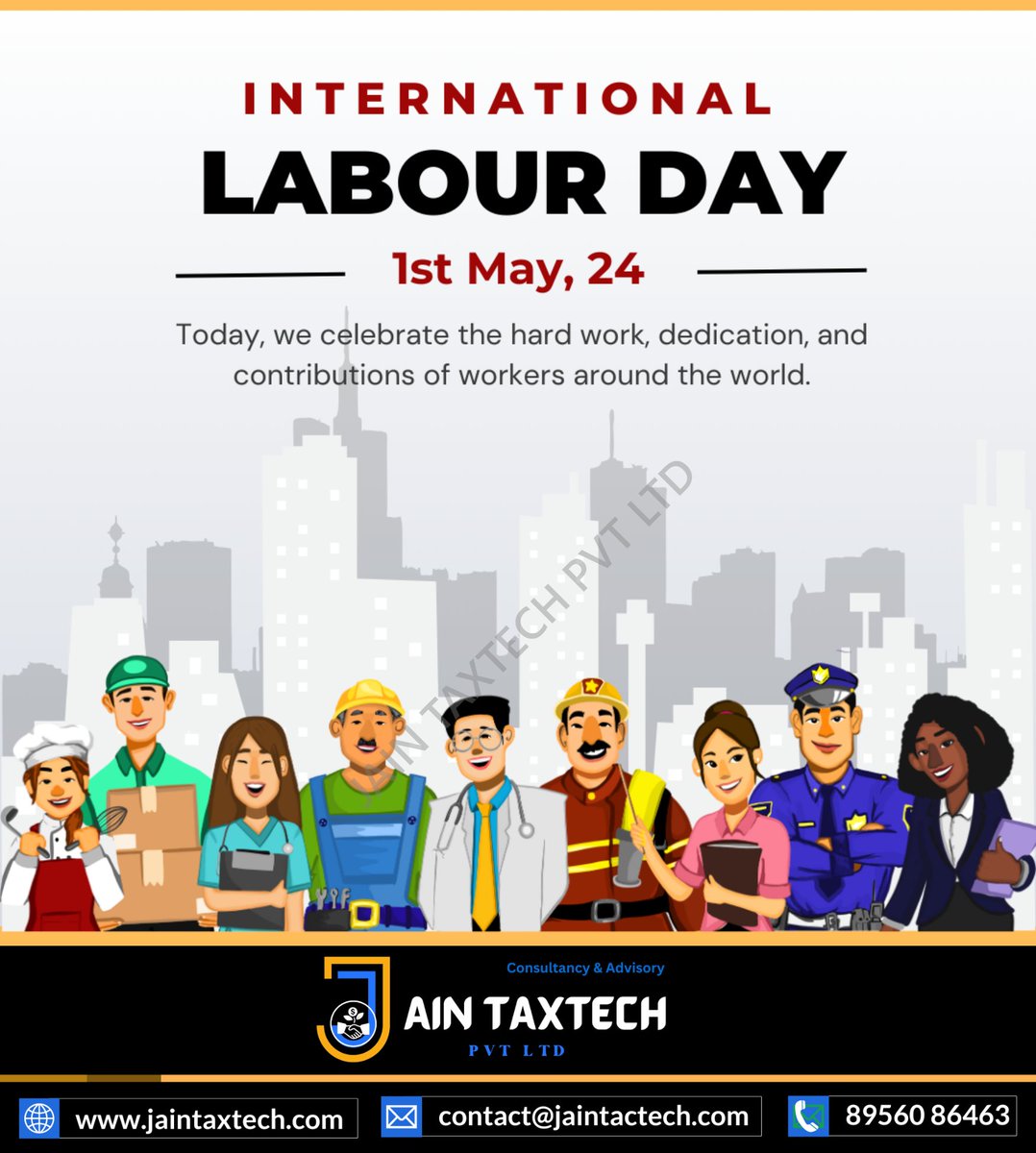Happy International Labour Day! 🎉👷‍♂️ Celebrating the Contributions of Workers Worldwide. Jain TaxTech Stands in Solidarity with Laborers Everywhere! 💼🌐 #LabourDay #WorkersRights #JainTaxTech #Startup #BusinessOwners #OnlineAccounting #FinancialConsulting #CAConsultancy