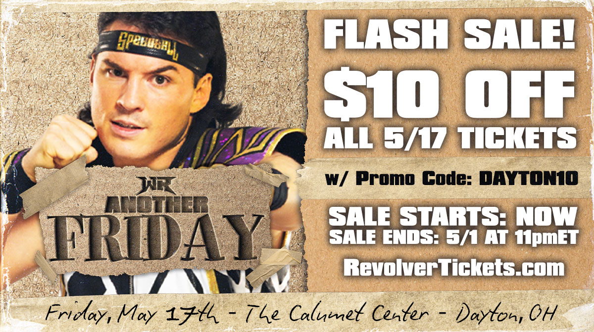 ⚡️ FLASH SALE ⚡️ $10 OFF - All 5/17 TICKETS! w/ Promo Code: DAYTON10 🎟️ RevolverTickets.com #RevolverFRIDAY 5.17.24 Dayton, OH LIVE on @FiteTV