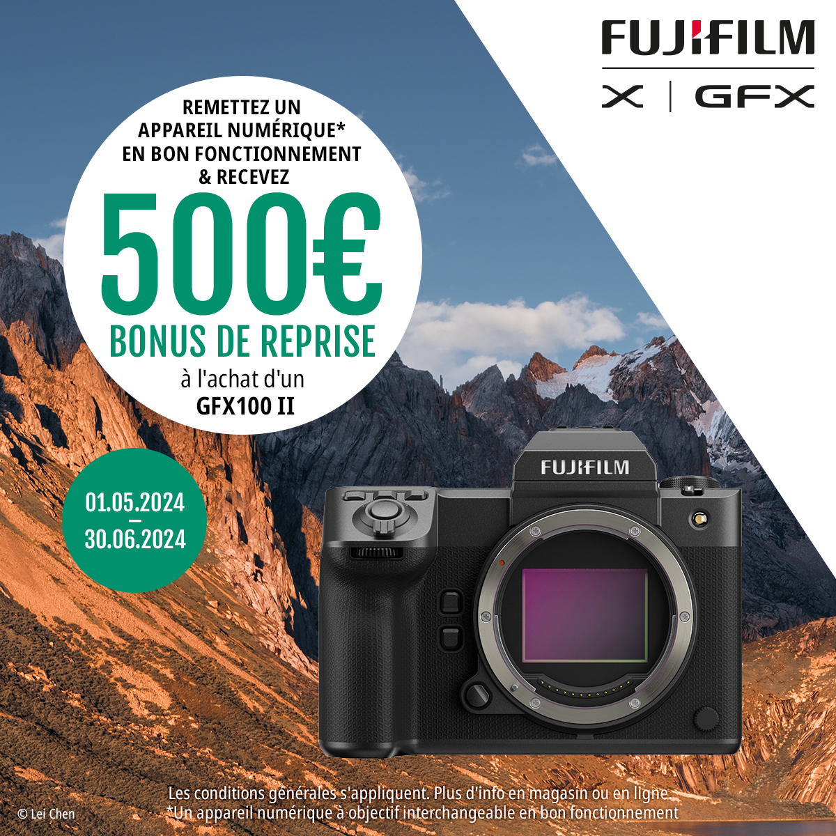 Fujiflm GFX100 II Trade-In !

Cette promotion commence le 1er mai 2024 et se poursuit jusqu’au 30 juin 2024.

Remettez un appareil photo numérique en bon fonctionnement, et recevez 500€ de reprise supplémentaire à l’achat d’un Fujifilm GFX100 II !