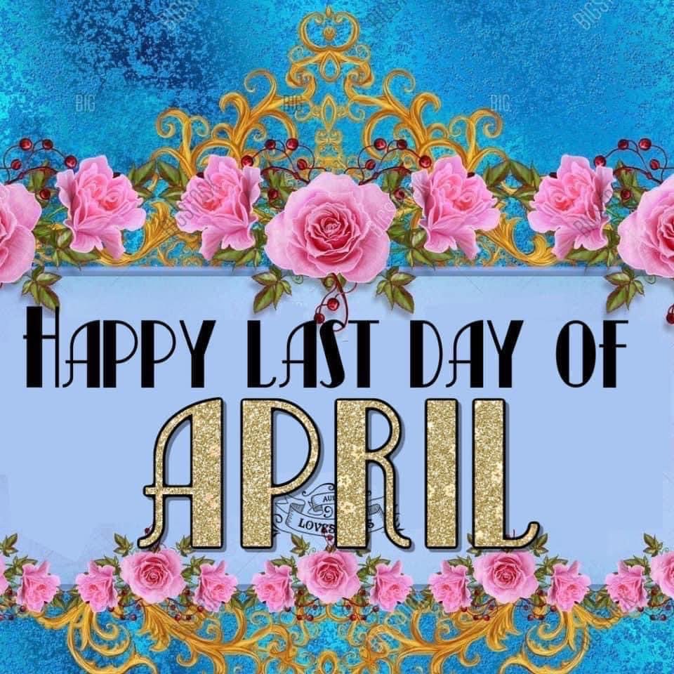 Blessings Tuesday Blessings Happy Last Day Of April