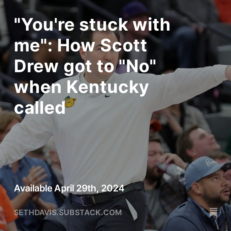 Repost from yesterday: When Kentucky called, Scott Drew came very close to saying yes. So why did he say no? Click, subscribe and read my inside scoop: shorturl.at/coqtJ