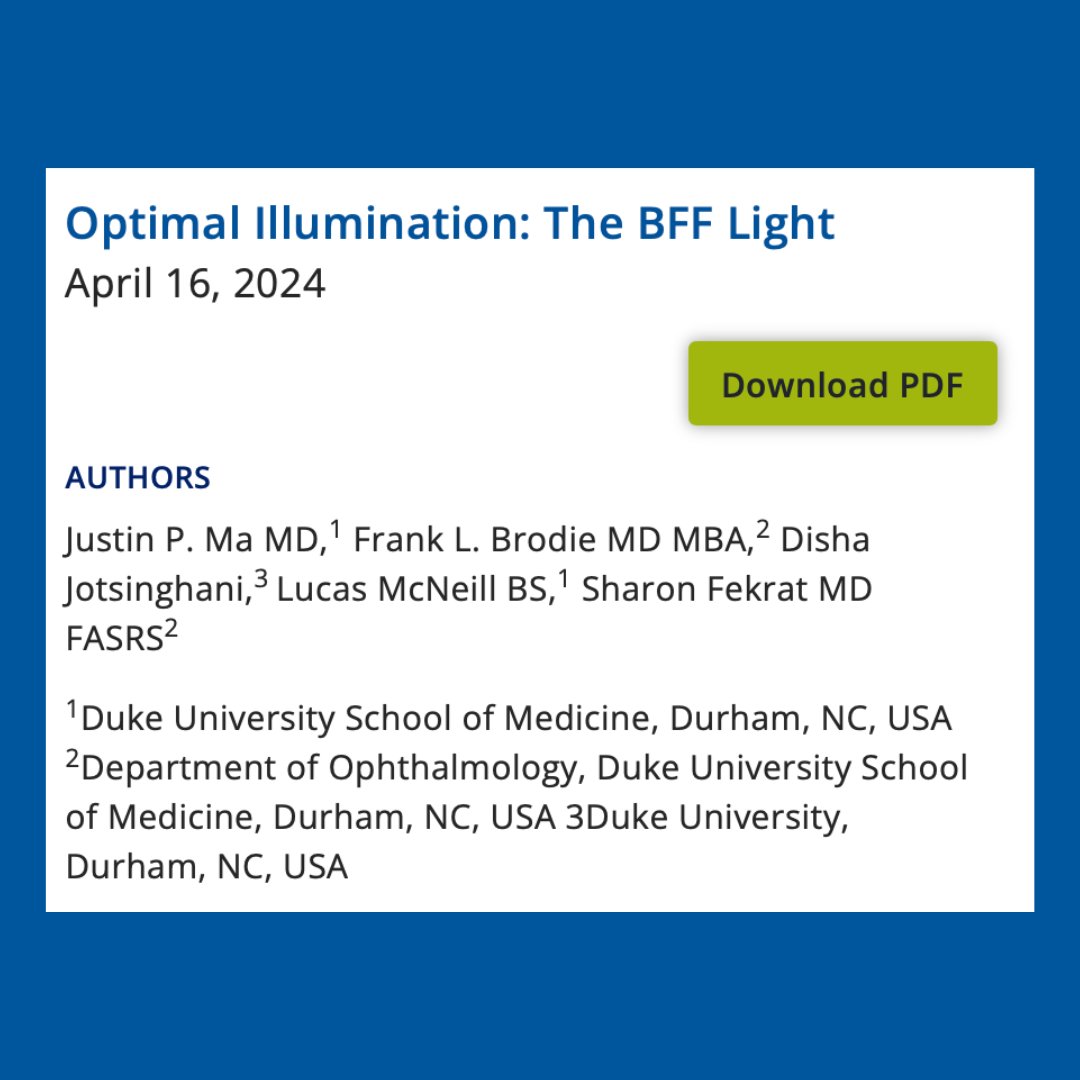 👁 Optimal Illumination: The BFF Light by Justin P. Ma MD, Frank L. Brodie MD MBA, Disha Jotsinghani, Lucas McNeill BS, Sharon Fekrat MD FASRS. Take a look at the case report here! dukeeyecenter.duke.edu/blog/optimal-i… #ophthalmology