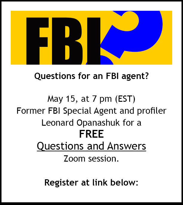 Crime writers, if you've been aching to ask an FBI profiler a question, here's your chance! Join this free Zoom session with former FBI Special Agent and profiler Leonard Opanashuk, who worked for the Behavioral Analysis Unit. Register at the link: us02web.zoom.us/meeting/regist…