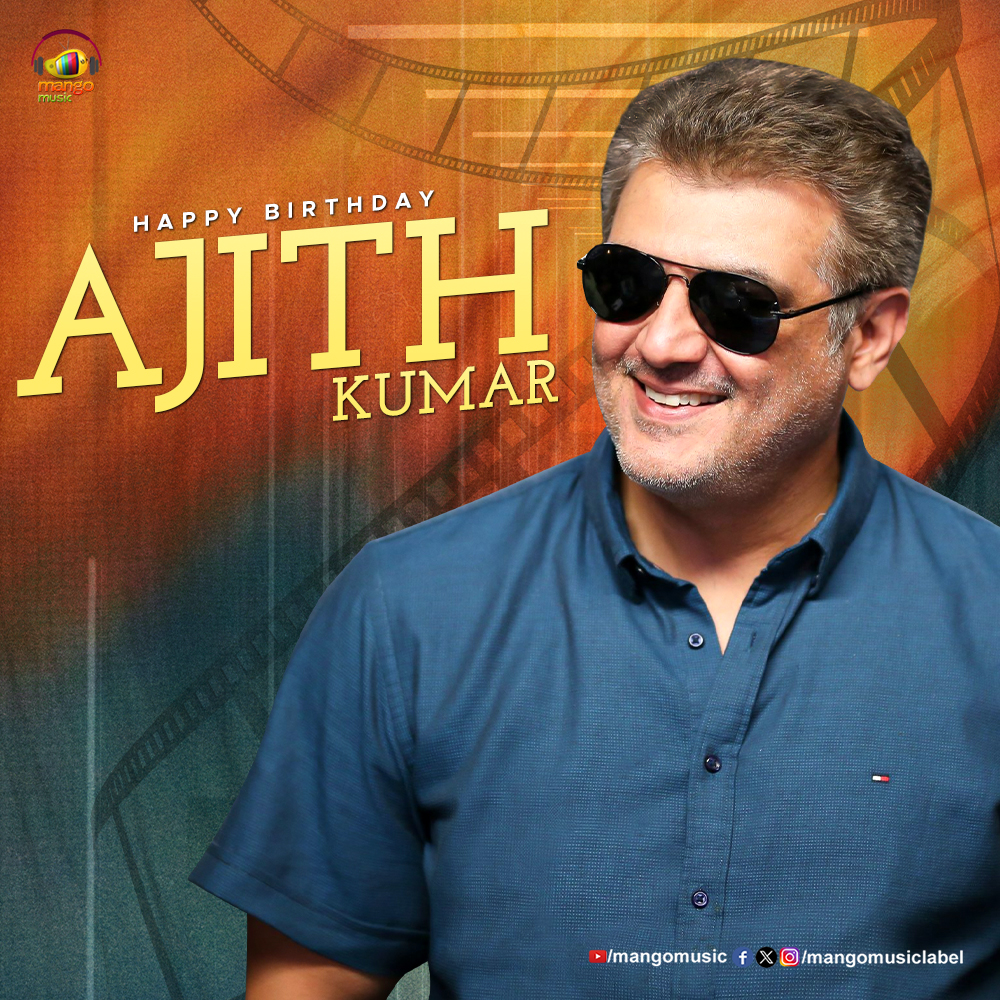 Join us in wishing the Supremely Talented & Versatile Actor #AjithKumar a Very Happy Birthday! 🎉✨🌟 #HappyBirthdayAjithKumar #HBDAjithKumar #ThalaAjith #MangoMusic