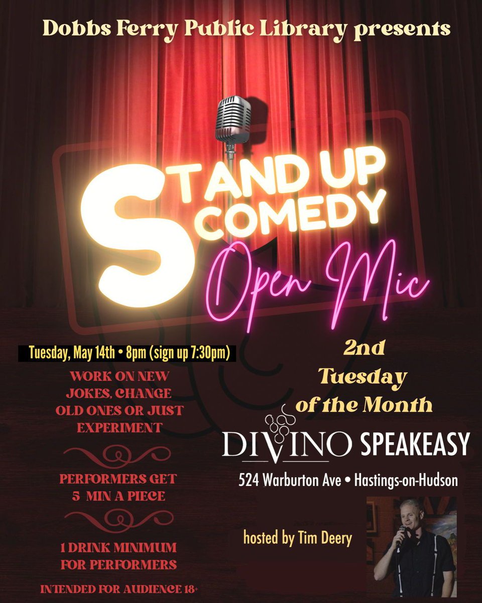 It's time for a LIVE Comedy Open Mic at Divino's in Hastings! On Tuesday May 14 at 8pm, for ages 18+.

Sign up and get 5 minutes to perform -- or sign up and watch!

Email tdeery@dobbsferrylibrary.org for more info.

#openmic #comedy #dobbs #dobbsferry #divinos