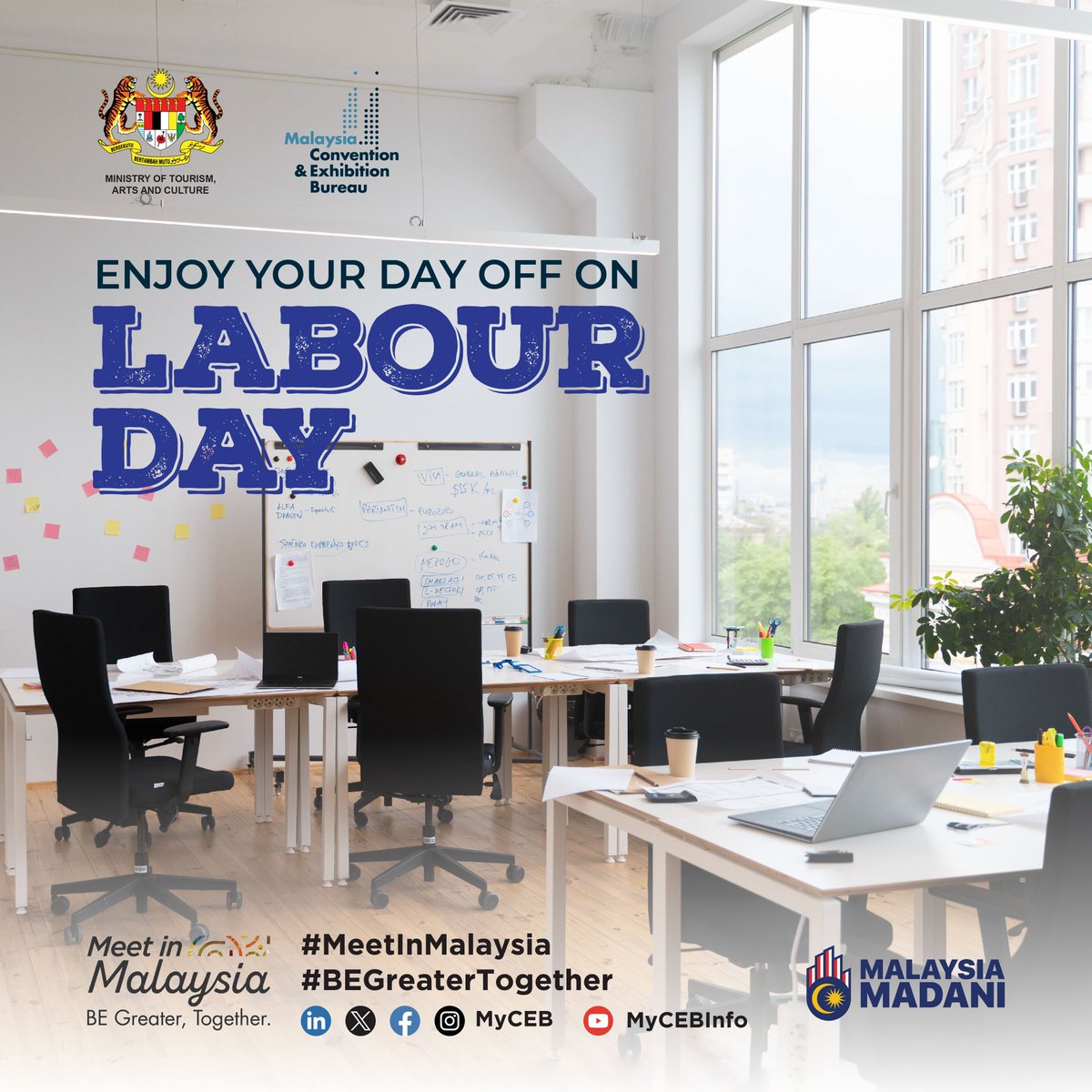 Here's to the relentless pursuit of success and the triumph of hard work. Happy Labour Day from all of us at MyCEB!

#MyCEB #MyMOTAC #MeetInMalaysia #BEGreaterTogether #BusinessEvents