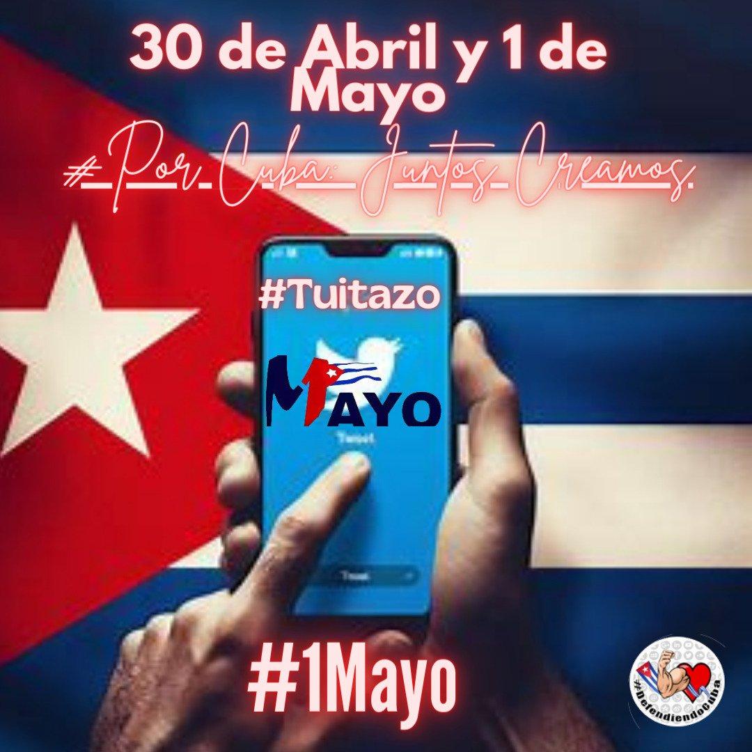 #1Mayo #UnidosXCuba  #MiMovilEsPatria #PorCubaJuntosCreamos