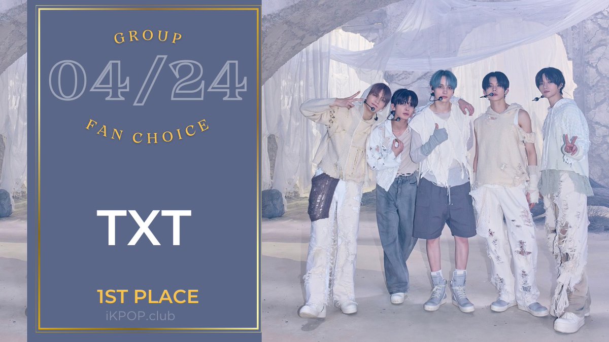 🎉Congratulations 🎉
04-2024 #iKPOP 🥇 Group of the month: TXT
#TXT #TOMORROW_X_TOGETHER
4th win of 2024
🎁+4000 xp  + featured profile + FanEvent % bonus + YT in-app 2 weeks
+2000💎 Bias Bonus
*note bonus is given to active users only,
*pls dm/email us YT link/Fan Event💎