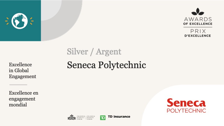 Congratulations to @SenecaPoly, winner of the Silver Award for Global Engagement! Félicitations à @SenecaPoly, gagnante du prix argent pour l'engagement mondial !