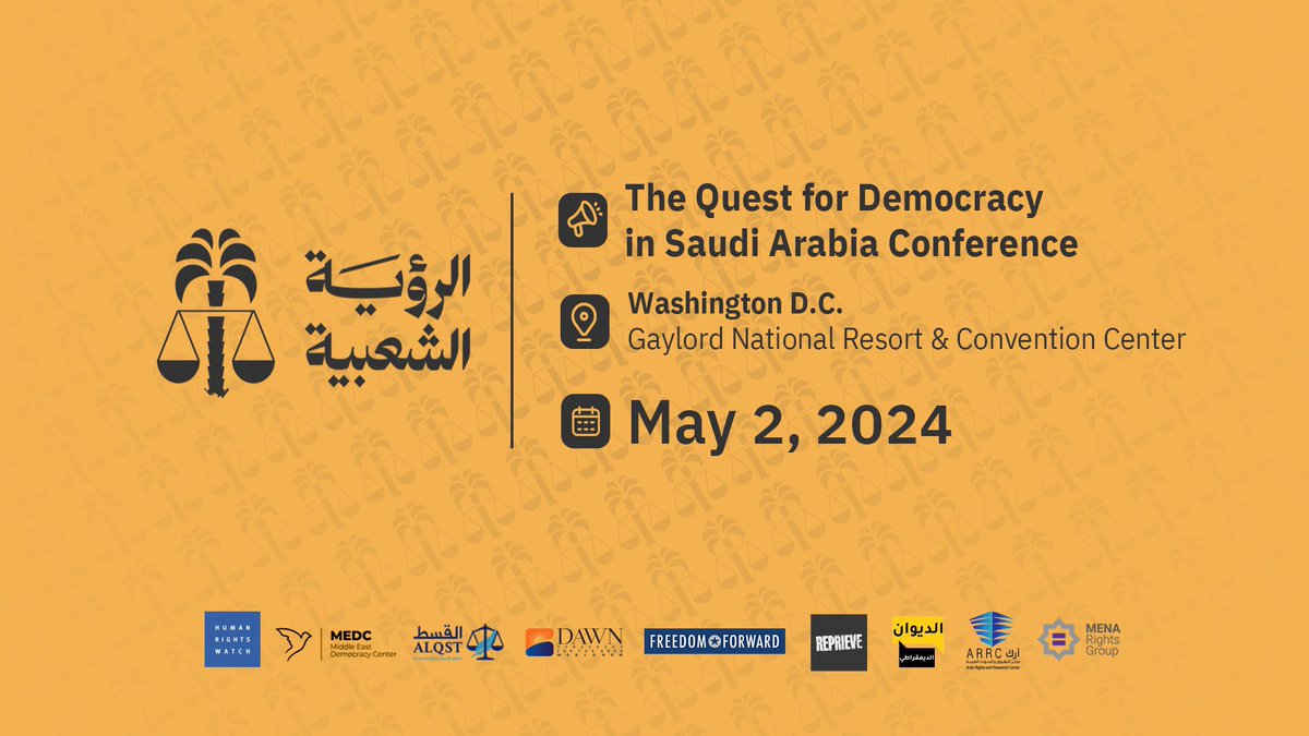 بوركتم ، كفاحكم كفاحنا ، وأحلامكم أحلامنا، بالتوفيق Join the unprecedented gathering of Saudi & Arab civil society on May 2 for the conference 'A Quest for Democracy in Saudi Arabia', featuring prominent scholars, activists and leading experts. Washington, DC & hybrid 9 AM -…