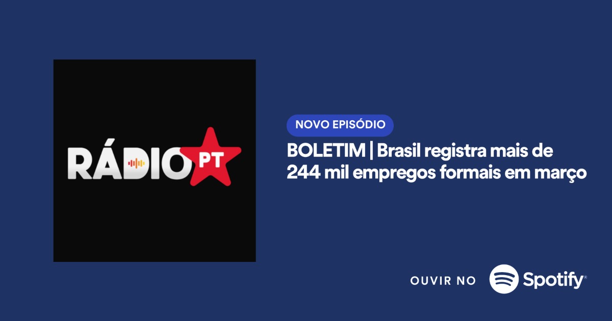 🎙BOLETIM | Brasil registra mais de 244 mil empregos formais em março O melhor resultado do Caged para o mês desde 2020 🔈 Spotify: d59s.short.gy/ulRdbk ⬇ Soundcloud/Download: on.soundcloud.com/9aYeNZzcfUECgM… 🎧 radio.pt.org.br