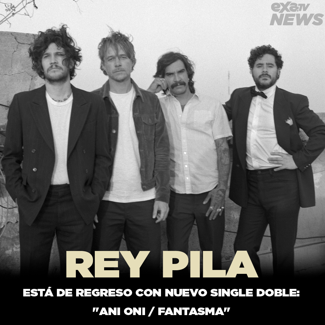 El cuarteto de la CDMX: @reypila está de regreso para presentar una nueva era post-pandemia con un doble lanzamiento. #ReyPila #ExaTv