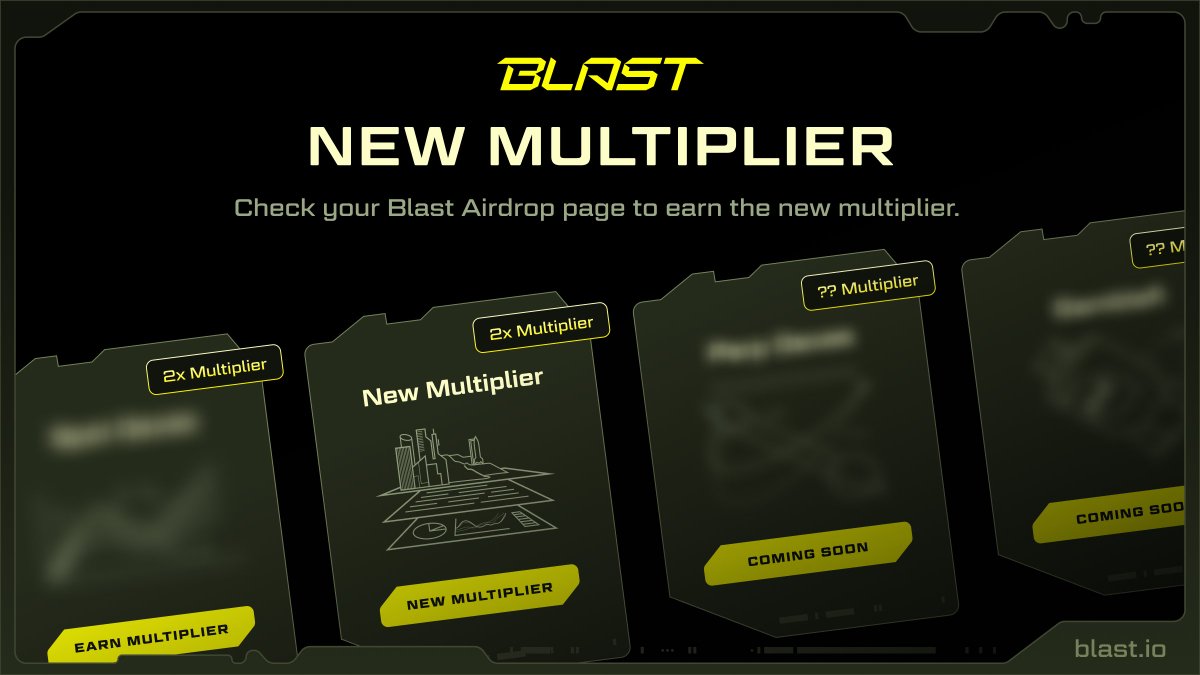 🚨 NEW MULTIPLIER ALERT 🚨

Check your Blast Airdrop page to earn the new Multiplier!
