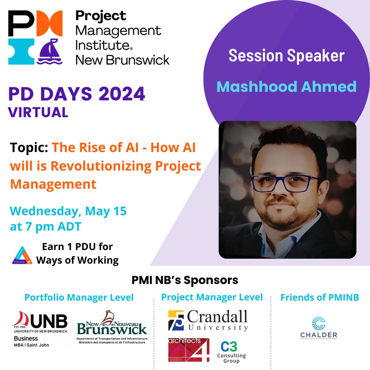 ✨ PMI NB Presents: Speaker Highlight for PD Days 2024! ✨
Today’s highlighted speaker is Mashhood Ahmed with his topic "The Rise of AI - How AI will is Revolutionizing Project Management". 

Register now at bit.ly/pdday-register

#pminbpddays #PMINB #PMINewBrunswick