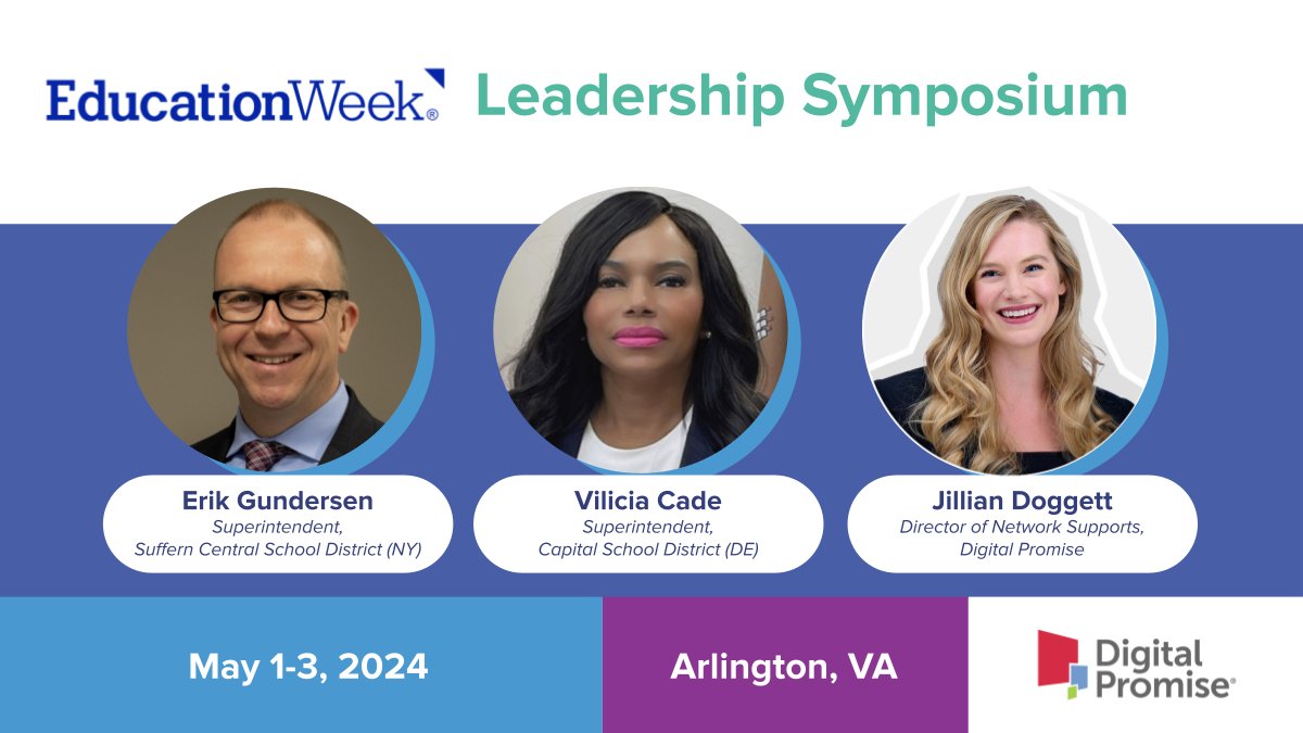 This week, Jillian Doggett will be representing Digital Promise at Education Week’s 2024 Leadership Symposium, alongside @DPLeague superintendents @egunder and @vilicia_cade! If you’ll be attending, tune in to what promises to be an engaging conversation. #DPLIS