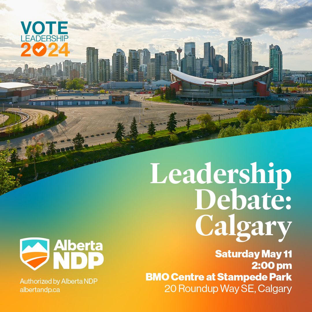 Join me on May 11th at 2 PM to watch the Alberta NDP Leadership debate and decide who you think should be the next Premier of Alberta! Register here: loom.ly/6f7QE1s