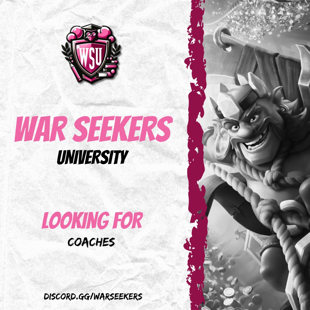 📝 WAR SEEKERS UNIVERSITY 📝 We 👏 are 👏 looking 👏 for 👏 coaches! It DOES NOT matter if you specialize in #ClashRoyale, #ClashOfClans, or #BrawlStars -- we want YOU! Join Us: discord.gg/warseekers (7.5k+ community)