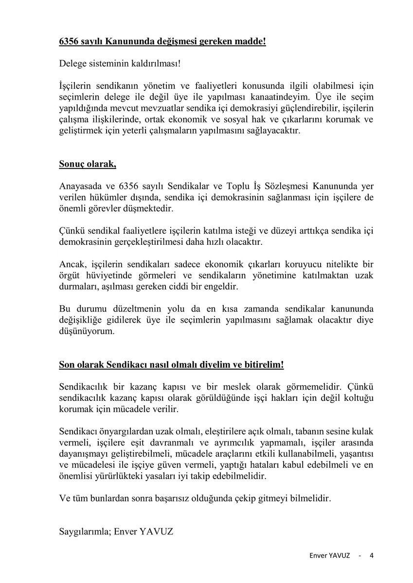 SENDİKA!!!
( Aidat, Temsilci, Sendikacıların Ücretleri gibi )

Sendika içi demokrasinin sağlanması için işçilere de önemli görevler düşmektedir.
#Sendikalarkanunu