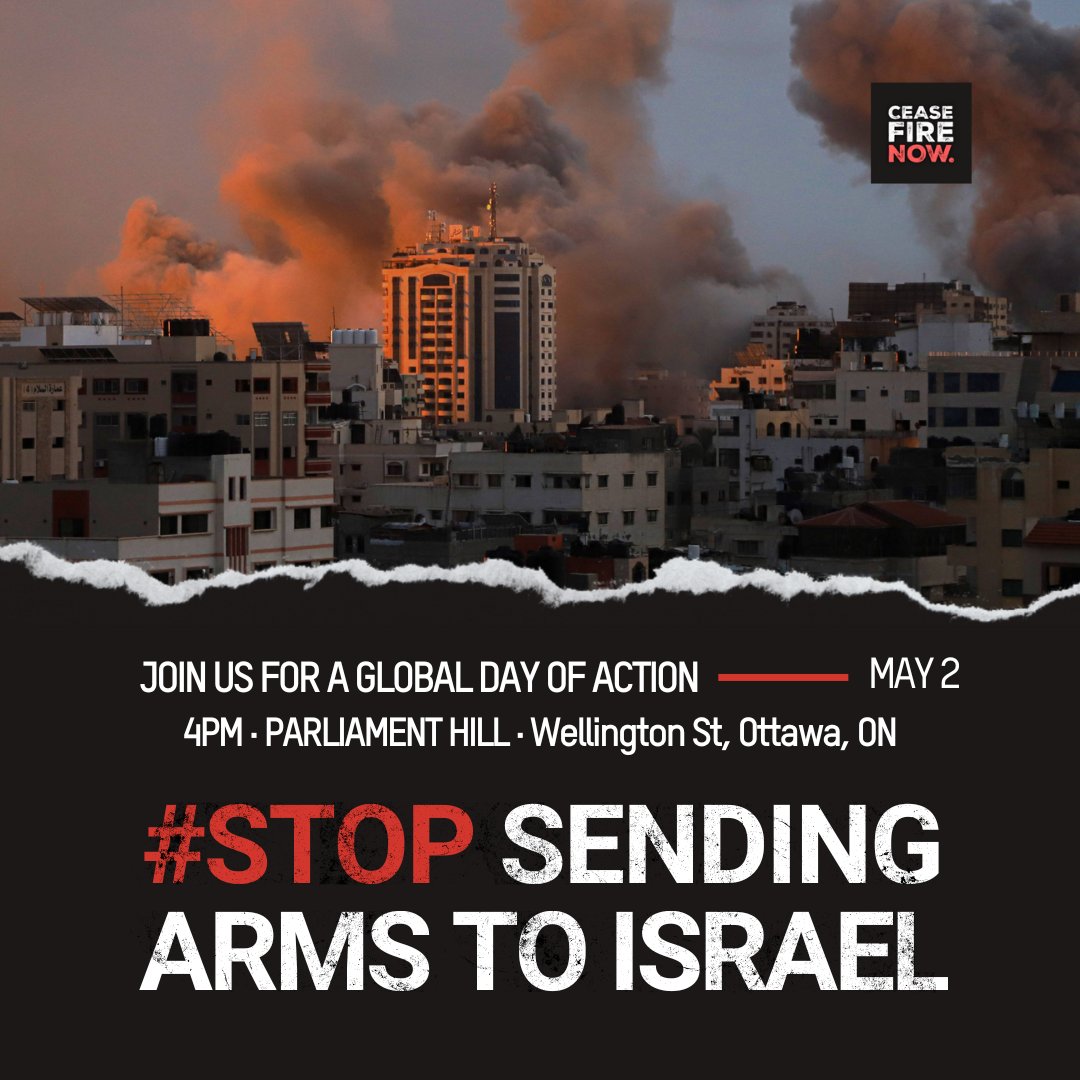 This Thursday in Ottawa, we'll join Canadian groups supporting the global day of action to end arms transfers to Israel. #StopSendingArms #StopArmingIsrael