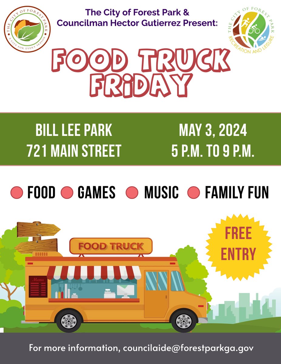 #FoodTruckFriday this week with Councilman Hector Gutierrez (Ward 3). We'll be at Bill Lee Park off Main Street in downtown #ForestPark from 5 p.m. to 9 p.m. See you there! #OneForestPark #ClaytonCounty