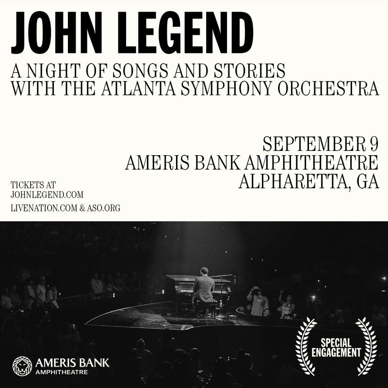 JUST ANNOUNCED 🎹 The Atlanta Symphony Orchestra is heading back up to Ameris Bank Amphitheatre for A Night of Songs and Stories with John Legend! Tickets to see Legend with the ASO on September 9 go on sale this Friday, 5/3 at 10am. Visit bit.ly/4dhjeer for more info ✨