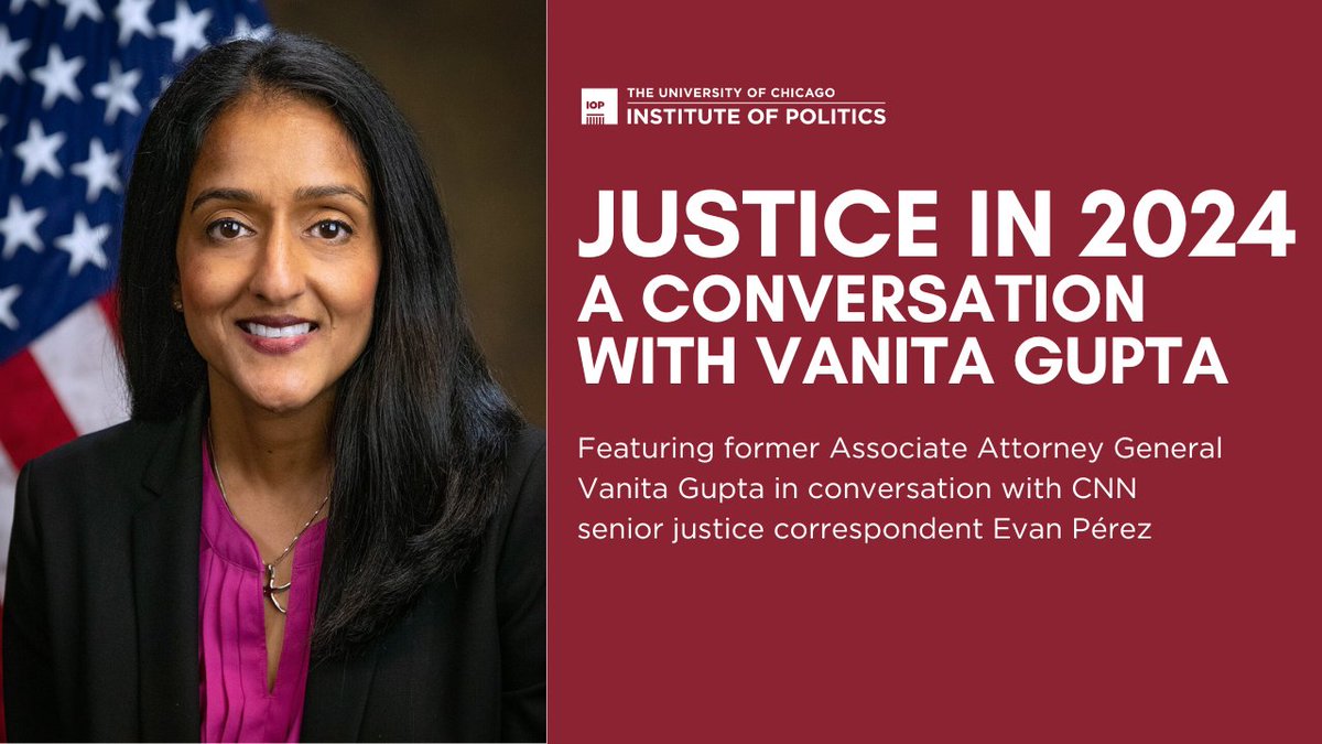 UChicago Institute of Politics (IOP) (@uchipolitics) on Twitter photo .<a href="/vanitaguptaCR/">Vanita Gupta</a> made history when she became the first civil rights attorney to serve in a top-three leadership position <a href="/TheJusticeDept/">U.S. Department of Justice</a>. Tonight, she talks about her work on issues ranging from civil rights to antitrust & crim justice w/<a href="/evanperez/">Evan Pérez</a>.
RSVP:iop.app.neoncrm.com/np/admin/event… .<a href="/vanitaguptaCR/">Vanita Gupta</a> made history when she became the first civil rights attorney to serve in a top-three leadership position <a href="/TheJusticeDept/">U.S. Department of Justice</a>. Tonight, she talks about her work on issues ranging from civil rights to antitrust & crim justice w/<a href="/evanperez/">Evan Pérez</a>.
RSVP:iop.app.neoncrm.com/np/admin/event…