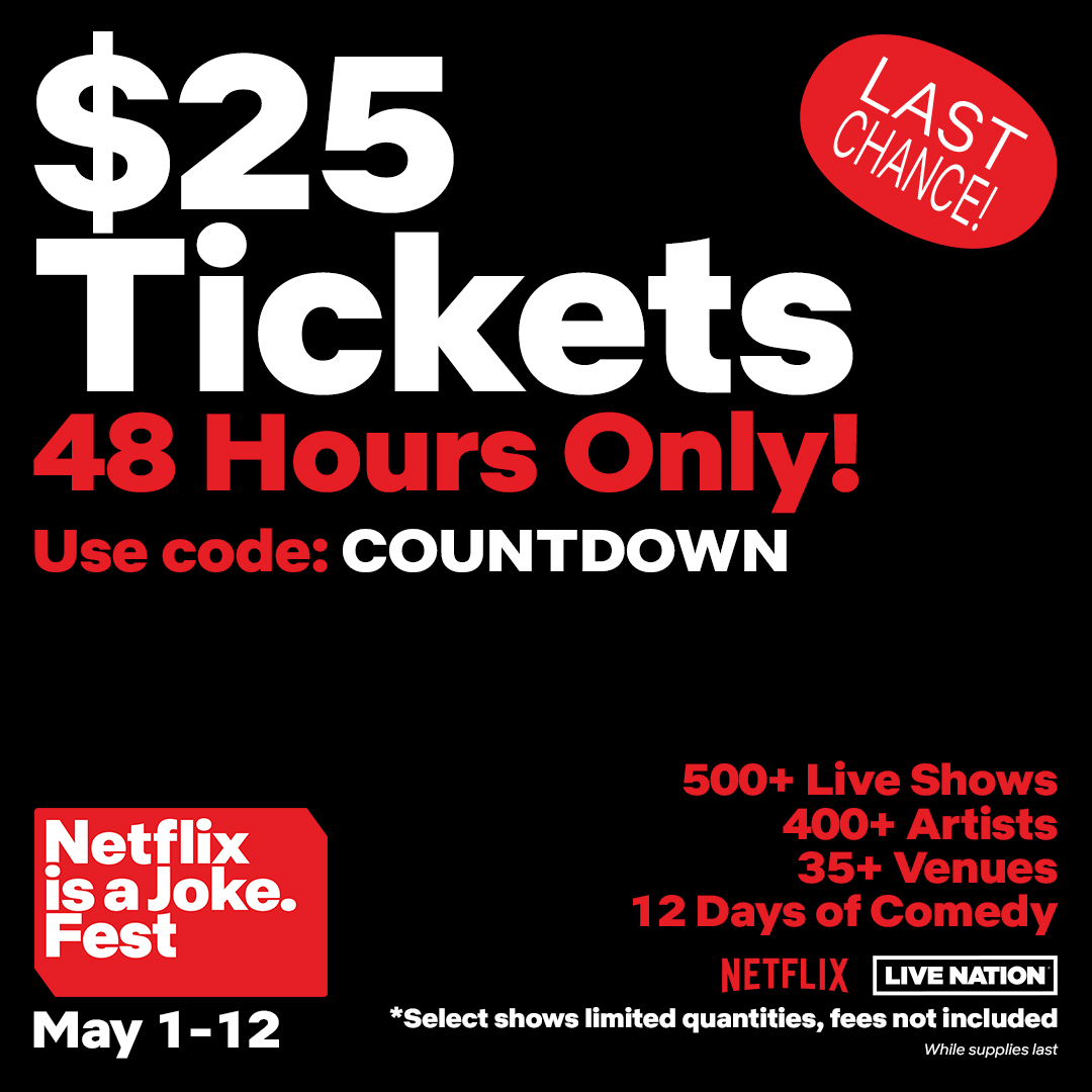 $25 tickets for select Netflix Is A Joke Fest shows! Limited quantities, while supplies last. Secure your spot today using code 'COUNTDOWN' 🔗: livemu.sc/44ndIml