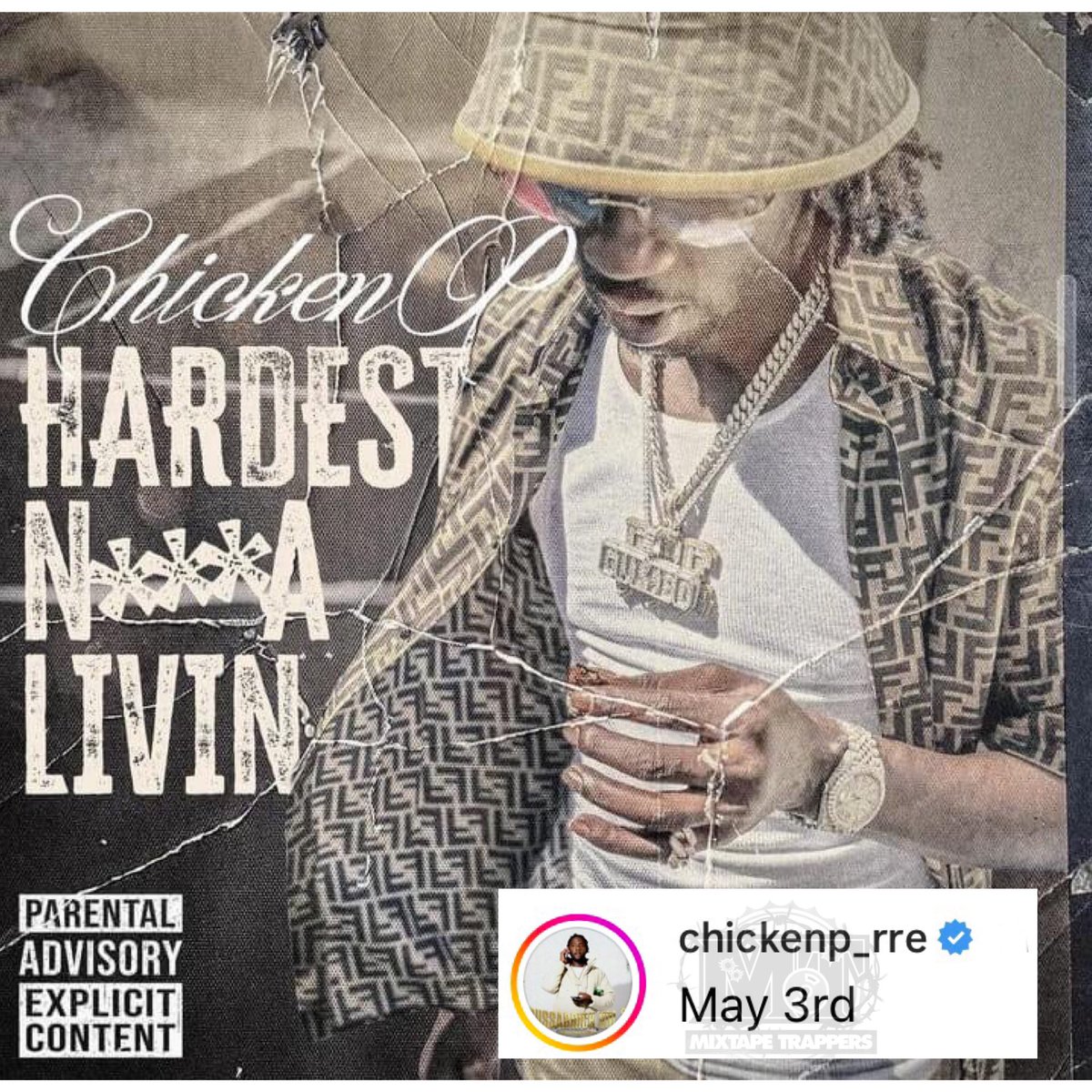 Chicken P announced that his new project “Hardest N***a Livin” set to drop May 3rd!
