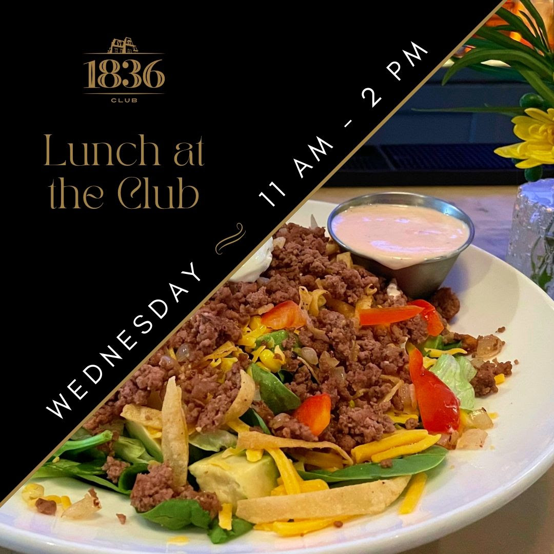 Members,

Join us at the Club every Wed for a special dining experience. Whether you’re looking to impress clients with a power lunch or simply want to enjoy a leisurely meal while reconnecting with friends, our Club provides the perfect setting.

#The1836Club #WednesdayLunch