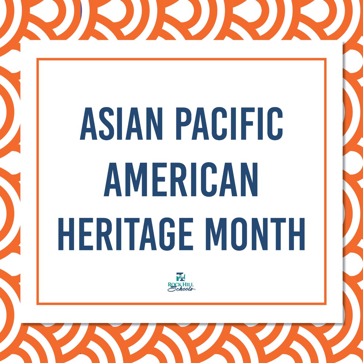 May is Asian Pacific American Heritage Month! Rock Hill Schools wants to acknowledge the history and achievements of Asian Americans and Pacific Islanders in our community and beyond. Learn more: asianpacificheritage.gov