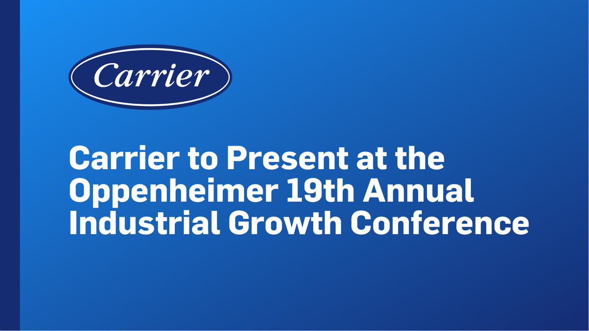 Carrier Global Corporation (NYSE: CARR) Senior Vice President & Chief Financial Officer Patrick Goris will speak at the Oppenheimer 19th Annual Industrial Growth Conference on Monday, May 6, 2024 at 3:00 p.m. ET. Read more: on.carrier.com/3whPVI4