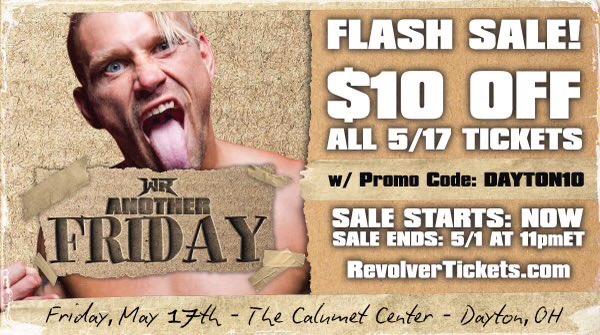 ⚡️ FLASH SALE ⚡️ $10 OFF - All 5/17 TICKETS! w/ Promo Code: DAYTON10 🎟️ RevolverTickets.com #RevolverFRIDAY 5.17.24 Dayton, OH LIVE on @FiteTV