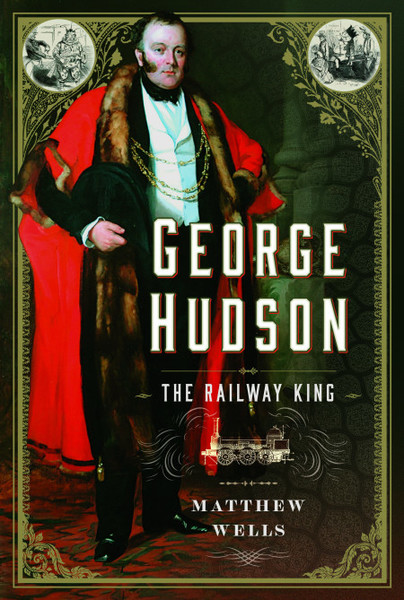 Due to be published at the end of July 2024, a new biography by Matthew Wells of #georgehudsontherailwayking, takes a fresh look at the life and career of #19thcenturybritain's greatest railway entrepreneur. Copies can now be pre-ordered from @penswordbooks