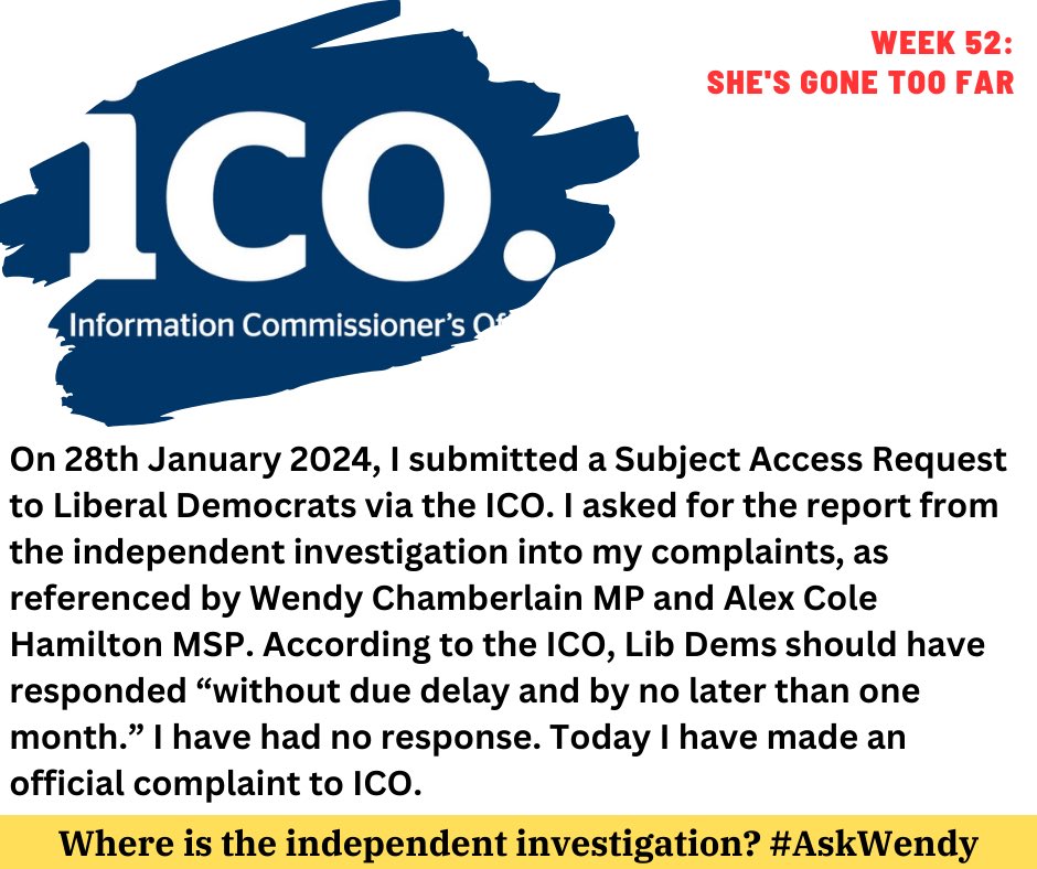 ICO COMPLAINT SUBMITTED: Following Wendy Chamberlain MP stating there is a report from an independent investigation into my complaints (that I have no knowledge of), I submited a SAR to @LibDems. They ignored my request for report. Tonight I made an official complaint to ICO.